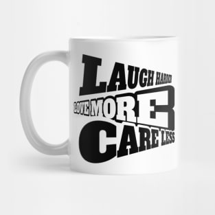 Laugh, Love, Care Mug